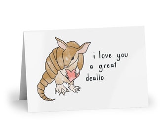 Love you a Great Deallo Valentine's Day Card