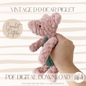 May include: A pink crocheted piglet with a green vest is held in a hand. The image includes the text "VINTAGE D-D-DEAR PIGLET" and "Crochet Pattern". The words "PDF DIGITAL DOWNLOAD" are also visible.