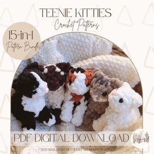 Könnte beinhalten: Ein digitaler Download-Musterpaket zum Häkeln von 15 verschiedenen winzigen Amigurumi-Katzenspielzeugen. Das Bild zeigt fünf gehäkelte Katzen in verschiedenen Farben, darunter Schwarzweiß, Braun, Orange und Weiß, Grau und Weiß sowie Weiß. Der Text "TEENIE KITTIES Crochet Patterns" und "15-in-1 Pattern Bundle" ist im Bild sichtbar.