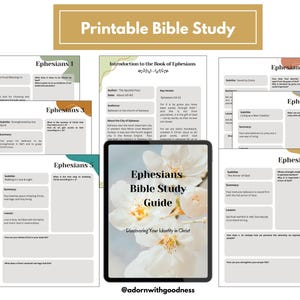May include: Printable Bible study guide with a floral design. The guide is divided into six sections, each focusing on a different chapter of the book of Ephesians. The title of the guide is "Ephesians Bible Study Guide: Discovering Your Identity in Christ".
