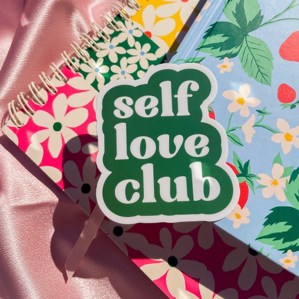 Self Love Club Sticker // Trendy Sticker