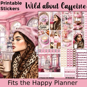 Op de afbeelding: Printable sticker set voor de Happy Planner, met een koffiethema in roze en bruine tinten. Het ontwerp bevat illustraties van koffiekopjes, een caféscène en de tekst "Wild about Caffeine".