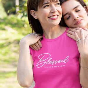 Blessed beyond measure shirt, Catholic Shirt, Catholic gift, Gift for Mom, Catholic T-shirt, Catholic Gift for Mom, Christian women&#39;s shirt