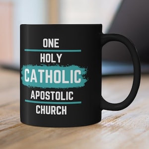 Catholic Mug, 11oz Black Mug, Catholic Gift, Catholic gift for Dad, Catholic Priest Gift, Catholic Seminary Gift, Catholic Teacher Gift