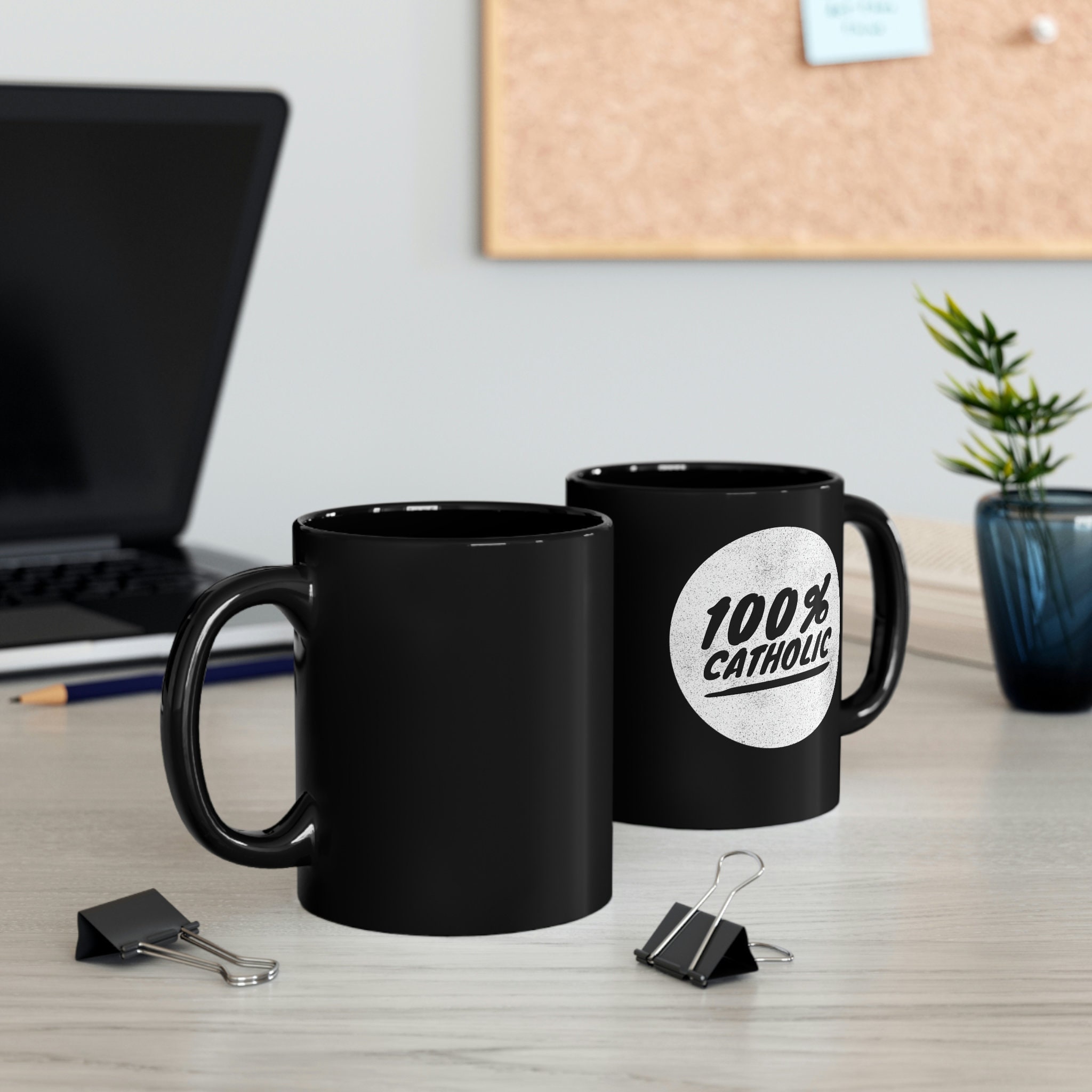 100% Catholic Black Mug 11oz, Funny Catholic Gift, Gift for Priests, Gift  for Seminarians, Catholic Mom Gift, Catholic Dad Gift - Etsy