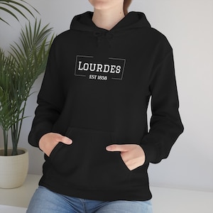 Catholic Hoodie, Lourdes Hoodie, Catholic Sweatshirt, Catholic shirt, Catholic Gift, Our Lady of Lourdes, Mary Shirt