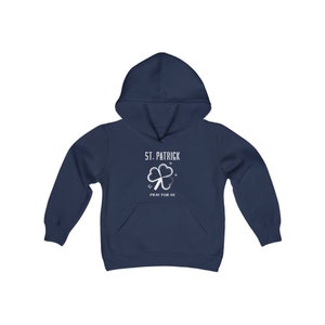 May include: A navy blue youth hoodie with a white shamrock and the text "St. Patrick Pray for Us".