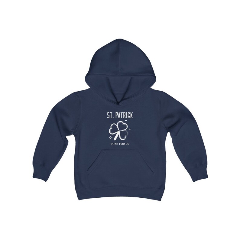 May include: A navy blue youth hoodie with a white shamrock and the text "St. Patrick Pray for Us".