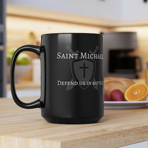 St. Michael Defend Us in Battle 15 oz Black Mug, Catholic Dad mug, gift for priests, gifts for seminarians, Catholic Mug, Catholic Gift