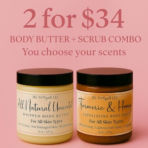 Body Butter & Body Scrub Combo | Healing Properties | Reduce Scarring | All Skin Types | Gifts Sets | For Her | Organic | No Preservatives