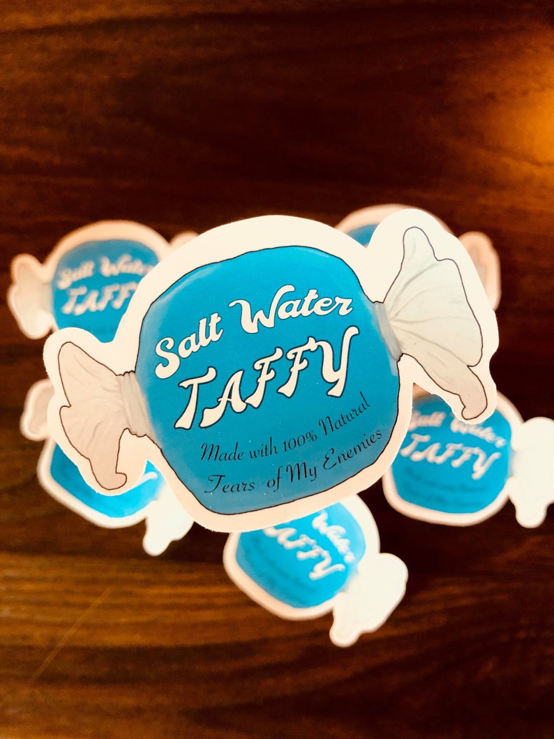 Made with the Tears of My Enemies Sticker Salt Water Taffy