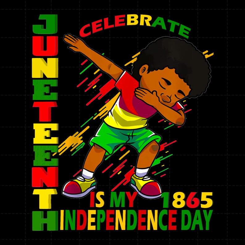 Puede incluir: Una ilustraci&oacute;n de dibujos animados de un ni&ntilde;o negro haciendo el dab con las palabras "Juneteenth is my 1865 Independence Day" escritas debajo. El ni&ntilde;o lleva una camisa y pantalones cortos rojos, amarillos y verdes. Las palabras "Celebrate" est&aacute;n escritas encima del ni&ntilde;o.
