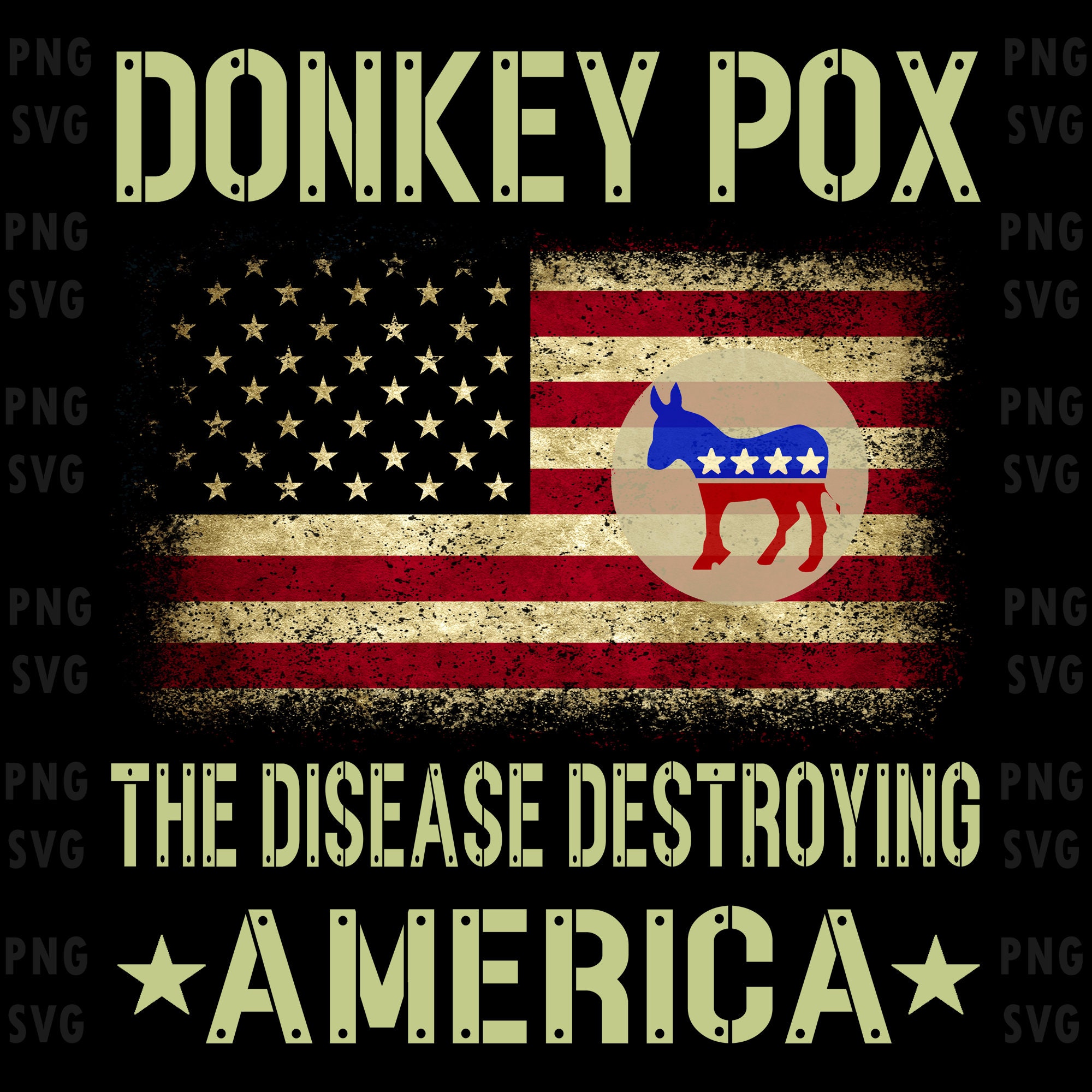 Donkey Pox the Disease Destroying America Funny Anti Biden - Etsy
