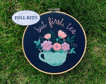 But First Tea Embroidery Kit, Needlepoint Kit, Cross Stitch Kit, Craft Kit, Hand Embroidery, Embroidery Set