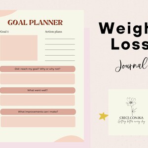 May include: A printable weight loss journal with a pink and cream color scheme. The journal includes a goal planner with sections for goal setting, action plans, reflection, and improvement. The text "Weight Loss Journal" is in black text with a cursive font. The text "CRECE.CONLIKA Getting better every day" is in black text with a sans-serif font.