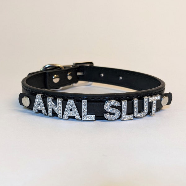 Anal Slut Collar / BDSM Vegan Leather Choker / Faux Leather Kink Collar / Cum Slut Hotwife Rhinestone Glam / Anal Queen Butt Slut Choker