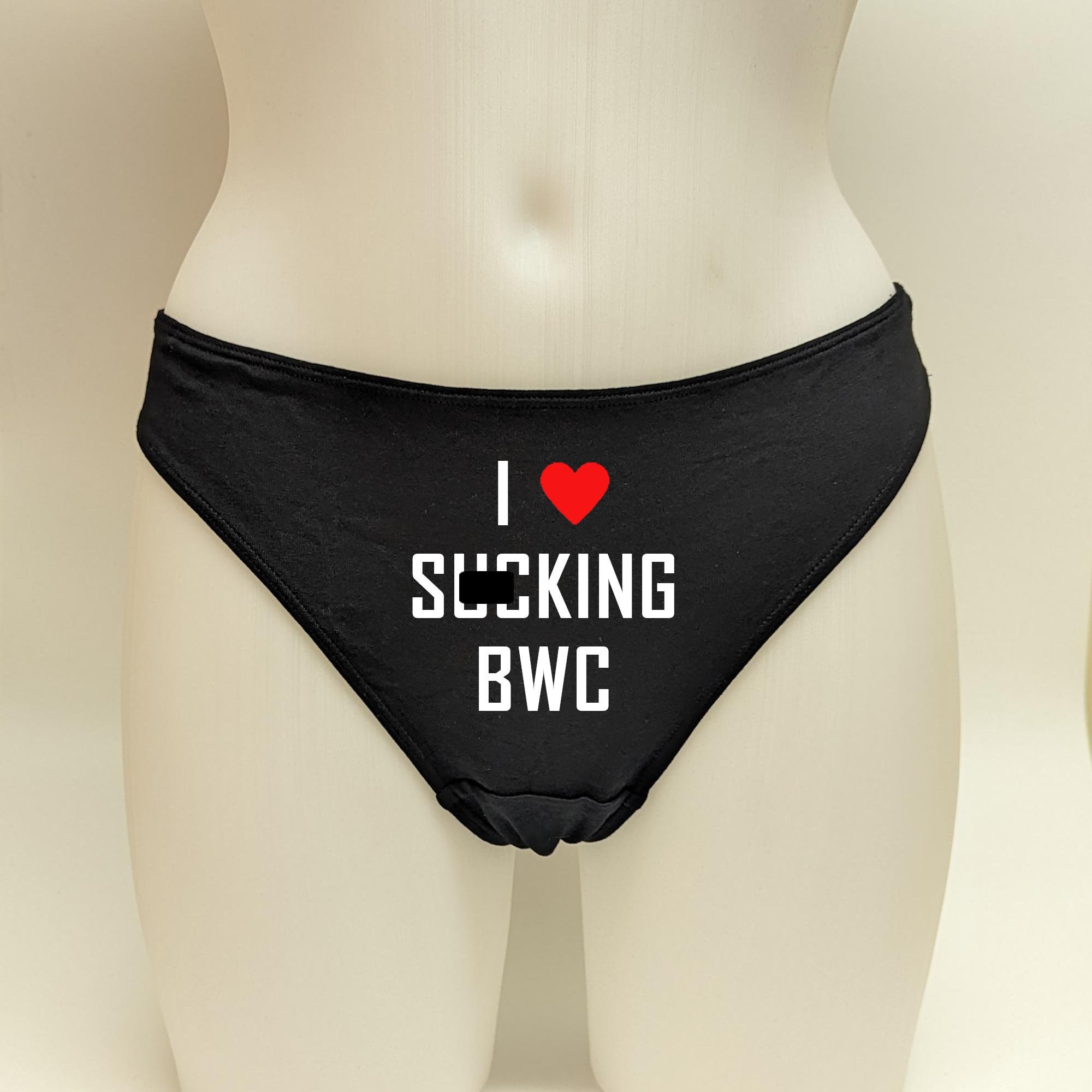 I Love Sucking BWC Thong / Cuck Husband Cuckold Panties / Cuck Boyfriend Sissy Boy BBC / Cheating Hotwife Swingers Cuck Slut Wife Lingerie