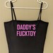 Daddy's Fucktoy DDLG Crop Top / Daddy Dom Tank Top Shirt / Submissive Slut BDSM Clothing / Daddy's Cumslut Daddy Domme / Little Space ABDL 