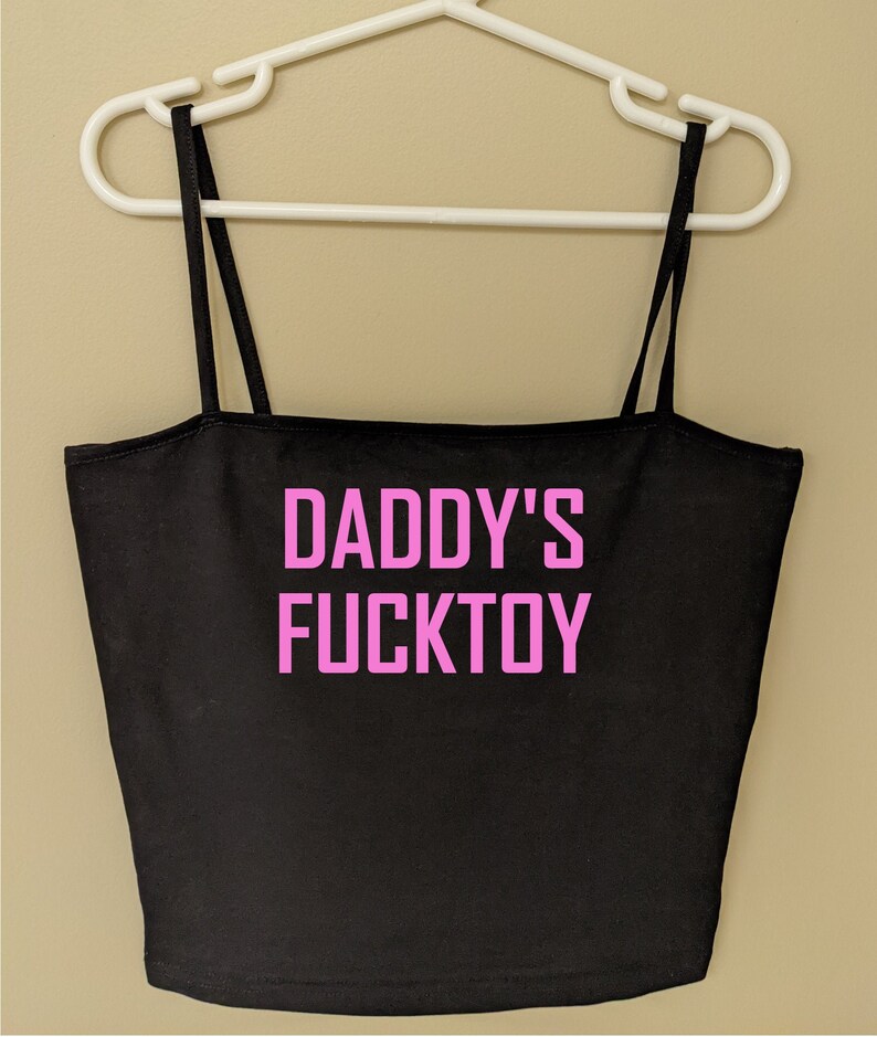 Daddy's Fucktoy DDLG Crop Top / Daddy Dom Tank Top Shirt / Submissive Slut BDSM Clothing / Daddy's Cumslut Daddy Domme / Little Space ABDL 