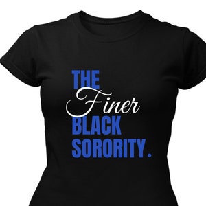 Zeta Phi Beta Sorority Shirt: The FINER Black Tee