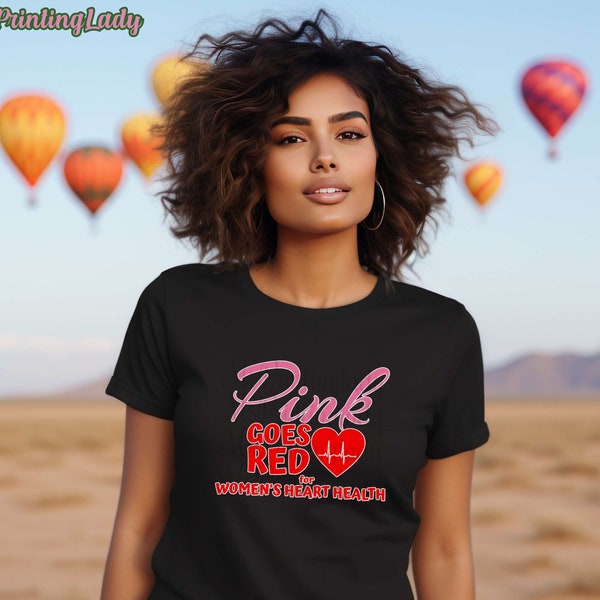 Pink Go Red T-Shirt, Heart Health Awareness Shirt for National Wear Red Day