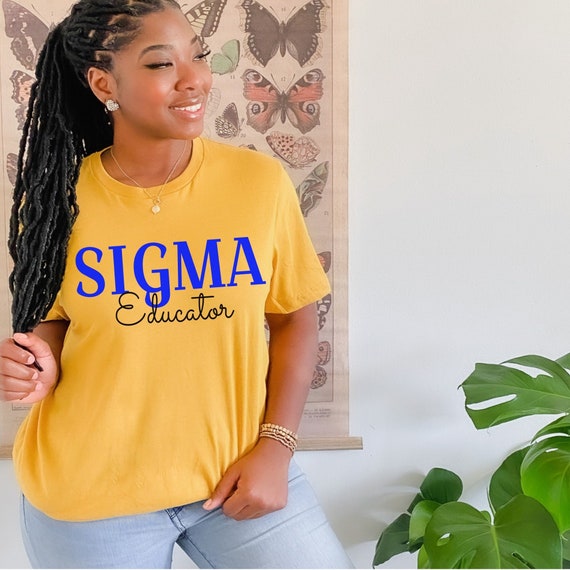 SIGMA Educator Shirt! Sigma Gamma Rho Teachers, Principals and school staff!
