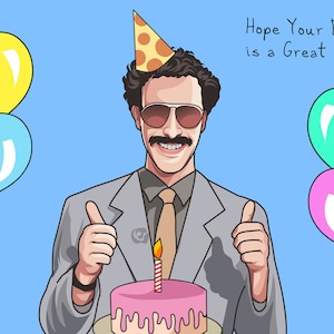 Carte d’anniversaire - Borat - Carte d’anniversaire drôle - Borat 2