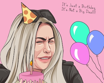 Funny 90 Day Fiance Birthday Card - Darcey and Stacey (Digital Download)