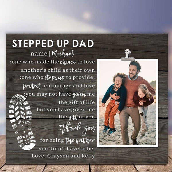 Stepped Up Dad Wood Picture Frame, Stepped Up Dad, Stepfather, Personalized, Step Dad Christmas Gift, Wall Decor, Gift for Bonus Dad