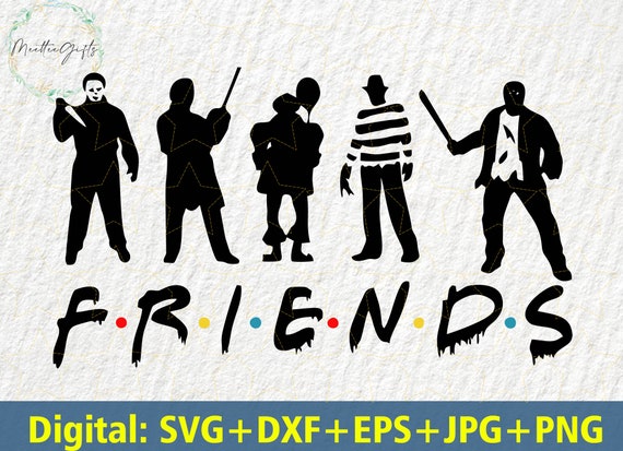 Download Friends Horror Svg Friends Halloween Svg Horror Movie | Etsy