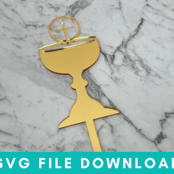 Download SVG Laser File Holy Communion Chalice Cake Topper