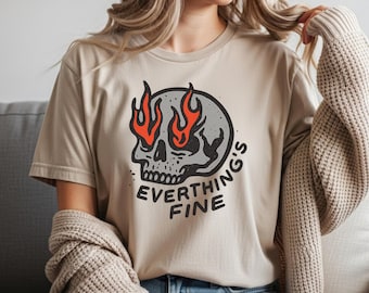 Camiseta gráfica Flaming Skull Everything's Fine Gildan 5000 StaticThreadSupply