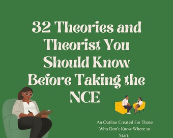 32 Theories and Theorist You Should Know Before Taking the NCE