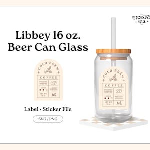 Coffee Label SVG PNG | Cold Brew Coffee Label | Sticker File | Trendy | Neutrals | for Glass Cup