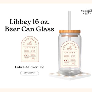 Coffee Label SVG PNG | Cold Brew Coffee Label | Sticker File | Trendy | Neutrals | for Glass Cup