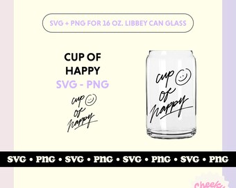 Cup of Happy Handwritten SVG PNG | Affirmation svg | Cut Files | Trendy | Aesthetic | Hand-Lettered