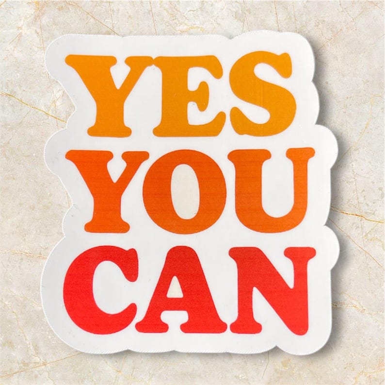 Yes Include Us Yes You Can Sticker Motivational Quote Vinyl Sticker for Laptop, Water ...