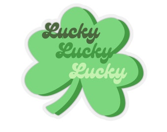 Lucky Lucky Lucky Sticker St. Patricks Irish