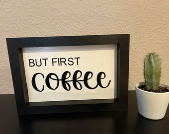 Handmade But First Coffee Wood Sign | Coffee Bar Decor