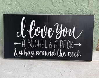 I Love You A Bushel and a Peck Wood Sign | Nursery Decor