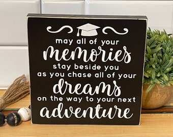 May all your memories | graduation decor | grad gift | memories | table sign | wall decor | gift