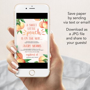 May include: A peach-themed baby shower invitation with watercolor illustrations of peaches and leaves. The text reads "A Sweet Little Peach is on the Way..." and includes the name Avery Morris, the date, time, and location of the shower, and the registry information.