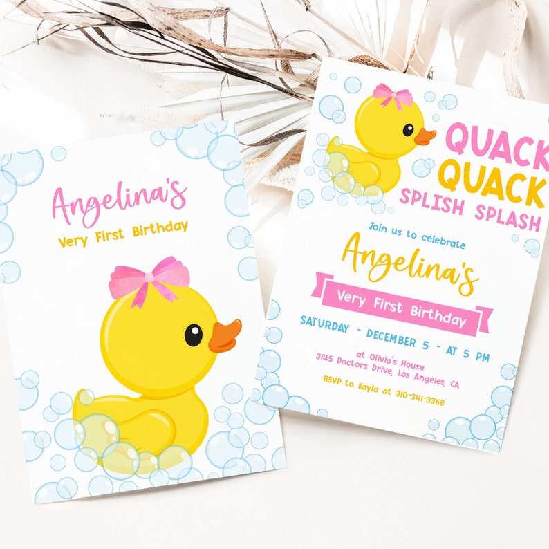 May include: A yellow rubber duck with a pink bow on its head is surrounded by blue bubbles. The text "Angelina's Very First Birthday" is written in pink and white letters on a white background. The text "QUACK QUACK SPLISH SPLASH" is written in pink letters on a white background. The text "Join us to celebrate Angelina's Very First Birthday" is written in pink and white letters on a white background. The text "SATURDAY - DECEMBER 5 - AT 5 PM" is written in black letters on a white background. The text "at Olivia's House" is written in black letters on a white background. The text "3145 Doctors Drive, Los Angeles, CA" is written in black letters on a white background. The text "RSVP to Kayla at 310-341-3368" is written in black letters on a white background.