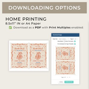 May include: A digital download screen displays options for home printing. The text reads "Downloading Options" and "Home Printing." The image shows two "Book Club" invitations with a vintage design, and a preview of multiple invitations per page.