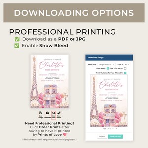 May include: A printable invitation for a first birthday party with a pink and white Eiffel Tower and a pink and white cafe building. The invitation says "Please join us to celebrate Charlotte's First Birthday" and includes the date, time, and location of the party. The invitation also includes the option to download the design as a PDF or JPG and to enable show bleed.