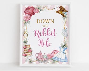 Down the Rabbit Hole Sign, Alice in Wonderland Verjaardag, BEWERKBARE Onderland Sign Template, Grillige Mad Tea Floral, Instant Download, KP191