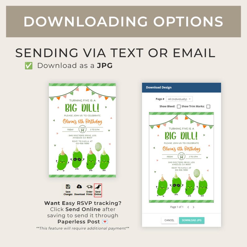 May include: A digital invitation design with the text "Turning Five is a Big Dill!" featuring cartoon pickles. The invitation includes event details and RSVP information. The design offers download options.
