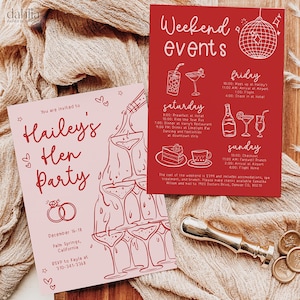 May include: Pink and red invitation for a hen party with the text "You are invited to Hailey's Hen Party" and a graphic of champagne glasses. The invitation includes the date, location, and contact information for RSVP. A separate red card lists the weekend events, including a Friday arrival, Saturday activities, and a Sunday departure.