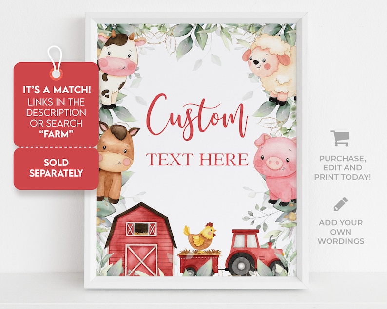 May include: Printable farmhouse themed sign with a red barn, a tractor, a chicken, a pig, a cow, a horse, and a sheep. The sign says "Custom Text Here".