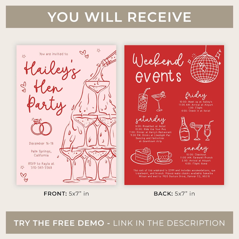 May include: A printable invitation for a weekend hen party. The front features a pink background with a champagne tower illustration. The back features a red background with a schedule of events for Friday, Saturday, and Sunday. The text on the front reads "Hailey's Hen Party" and the text on the back reads "Weekend Events".